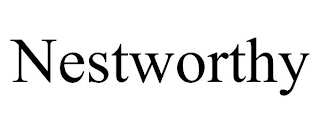NESTWORTHY