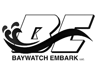 BE BAYWATCH EMBARK LLC.