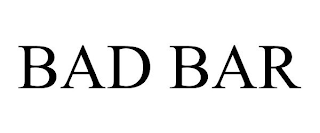 BAD BAR