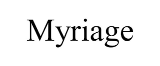 MYRIAGE