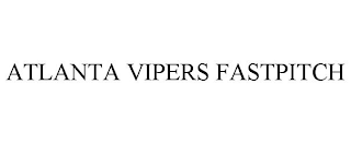 ATLANTA VIPERS FASTPITCH