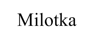 MILOTKA