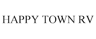 HAPPY TOWN RV