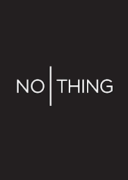 NO THING