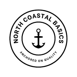 NORTH COASTAL BASICS ANCHORED ON QUALITY