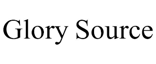 GLORY SOURCE