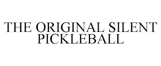 THE ORIGINAL SILENT PICKLEBALL