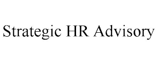 STRATEGIC HR ADVISORY