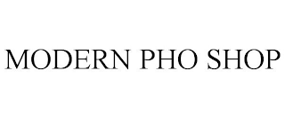 MODERN PHO SHOP