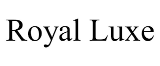 ROYAL LUXE