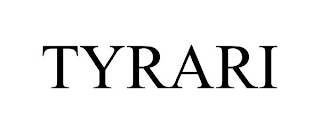 TYRARI