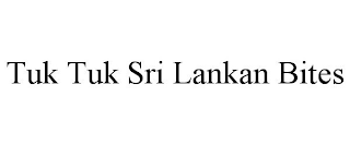 TUK TUK SRI LANKAN BITES