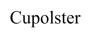 CUPOLSTER