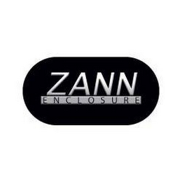 ZANN ENCLOSURE