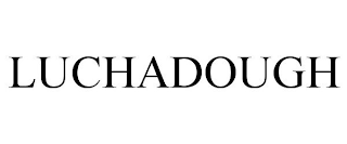 LUCHADOUGH