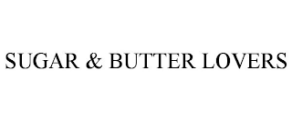 SUGAR & BUTTER LOVERS