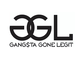 GGL GANG$TA GONE LEGIT