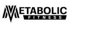 METABOLIC FITNESS