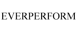 EVERPERFORM