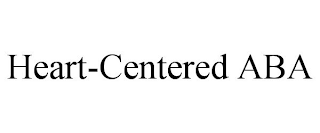HEART-CENTERED ABA
