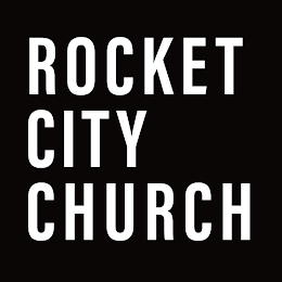 ROCKET CITY CHURCH