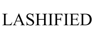LASHIFIED