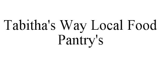 TABITHA'S WAY LOCAL FOOD PANTRY'S