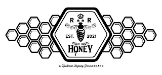 RURAL ROUTE HONEY EST. 2021 R R A HICKMAN LEGACY FARMS BRAND