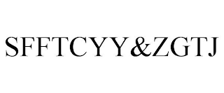 SFFTCYY&ZGTJ