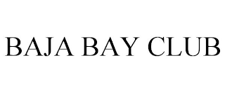 BAJA BAY CLUB