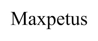 MAXPETUS