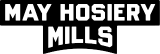 MAY HOSIERY MILLS