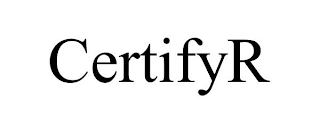 CERTIFYR