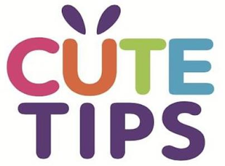 CUTE TIPS