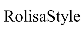 ROLISASTYLE