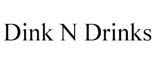 DINK N DRINKS
