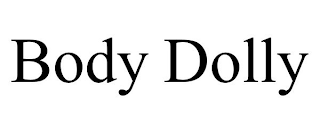 BODY DOLLY