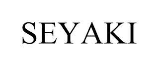 SEYAKI