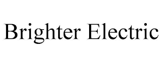 BRIGHTER ELECTRIC