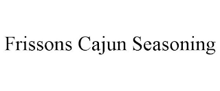 FRISSONS CAJUN SEASONING