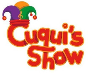 CUQUI'S SHOW