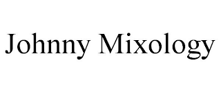 JOHNNY MIXOLOGY