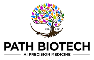 PATH BIOTECH AI PRECISION MEDICINE EST. 2021