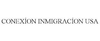 CONEXÍON INMIGRACÍON USA