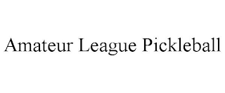 AMATEUR LEAGUE PICKLEBALL