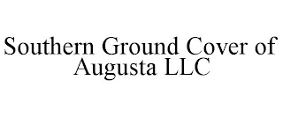 SOUTHERN GROUND COVER OF AUGUSTA LLC