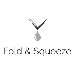 FOLD & SQUEEZE