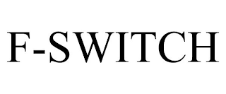 F-SWITCH