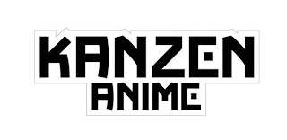 KANZEN ANIME