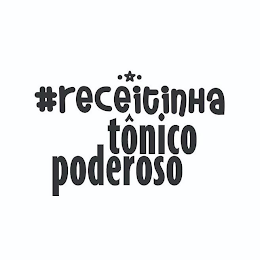 #RECEITINHA TÔNICO PODEROSO